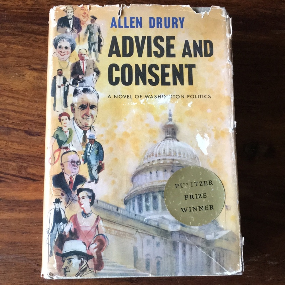 SIGNED Advise and Consent by Allen Drury Hardcover Book w/ Original Dust Jacket - Picture 1 of 16